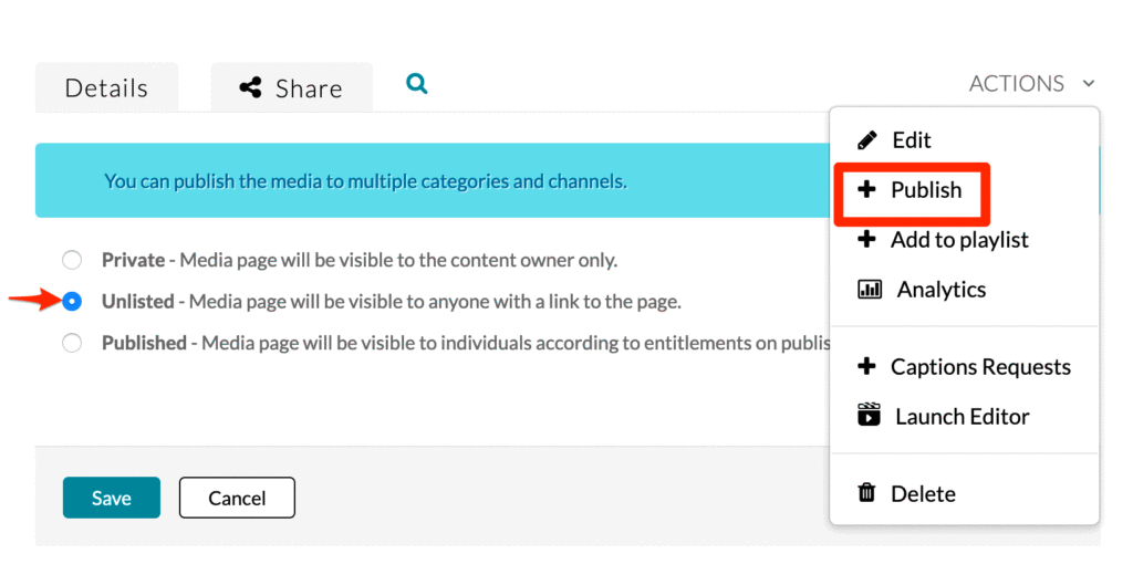 Screenshot showing how to publish an Unlisted media to anyone.
