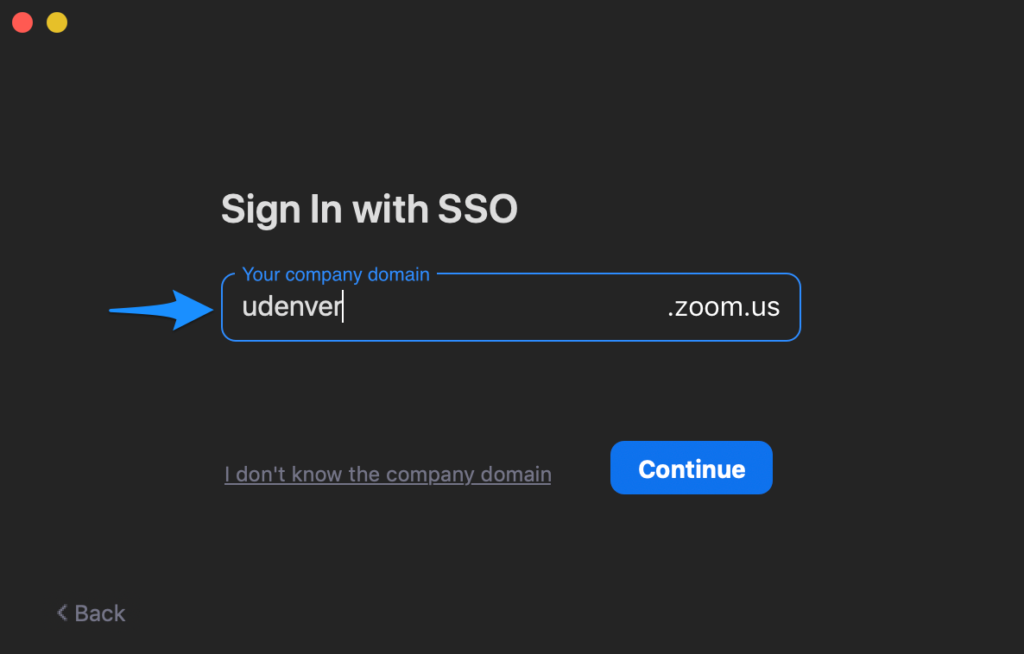 ZOOM login page asking user to type in company domain. Our domain is "udenver"