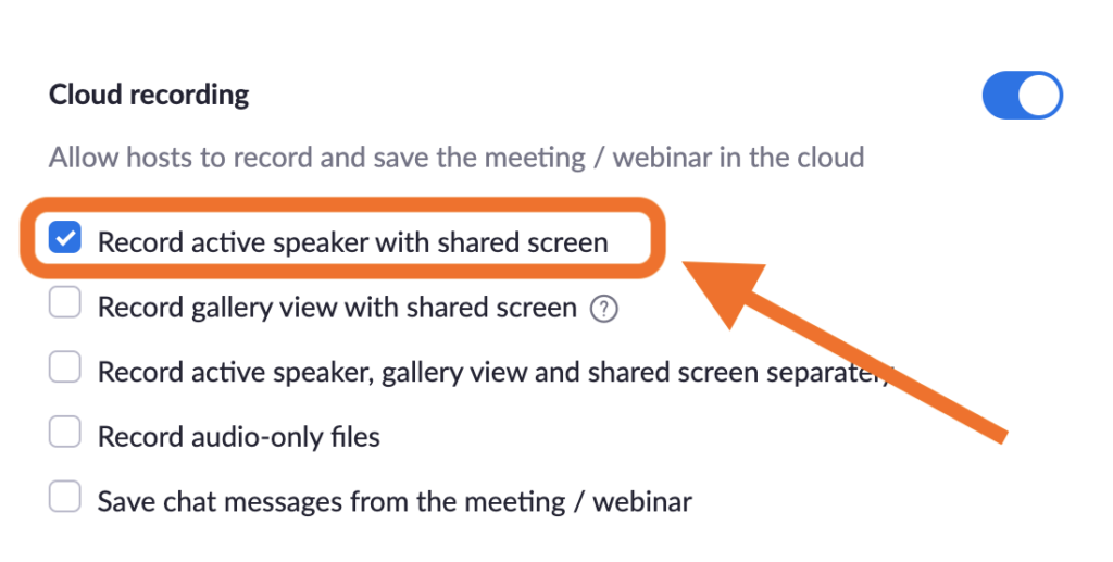 Screenshot of Zoom cloud recording settings showing the default setting "Record active speaker with shared screen."
