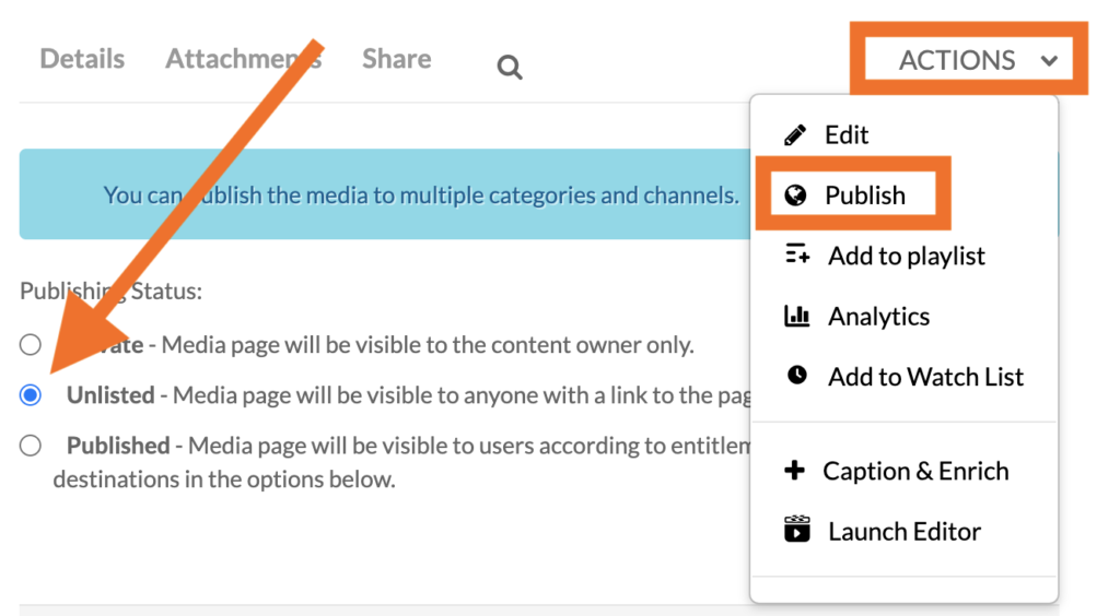 Screenshot of an individual media page highlighting steps: selecting, actions, selecting publish, and then clicking unlisted in order to share a direct link to that entry. 