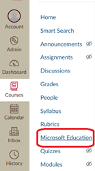 A screenshot of a navigation menu from the Canvas platform, highlighting the "Microsoft Education" option within the course site.